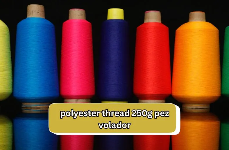 Polyester Thread 250g Pez Volador | Crafting Brilliance