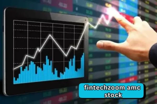 FintechZoom AMC Stock | Key Insights and Analysis