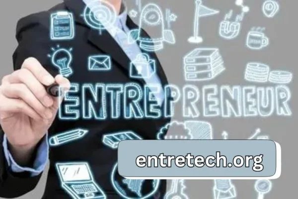 Entretech.org | Revolutionizing Entrepreneurial Support